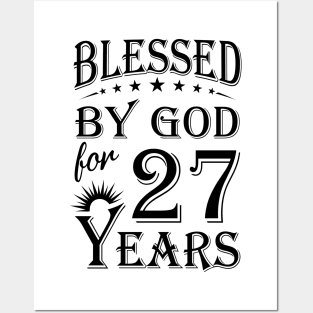 Blessed By God For 27 Years Posters and Art